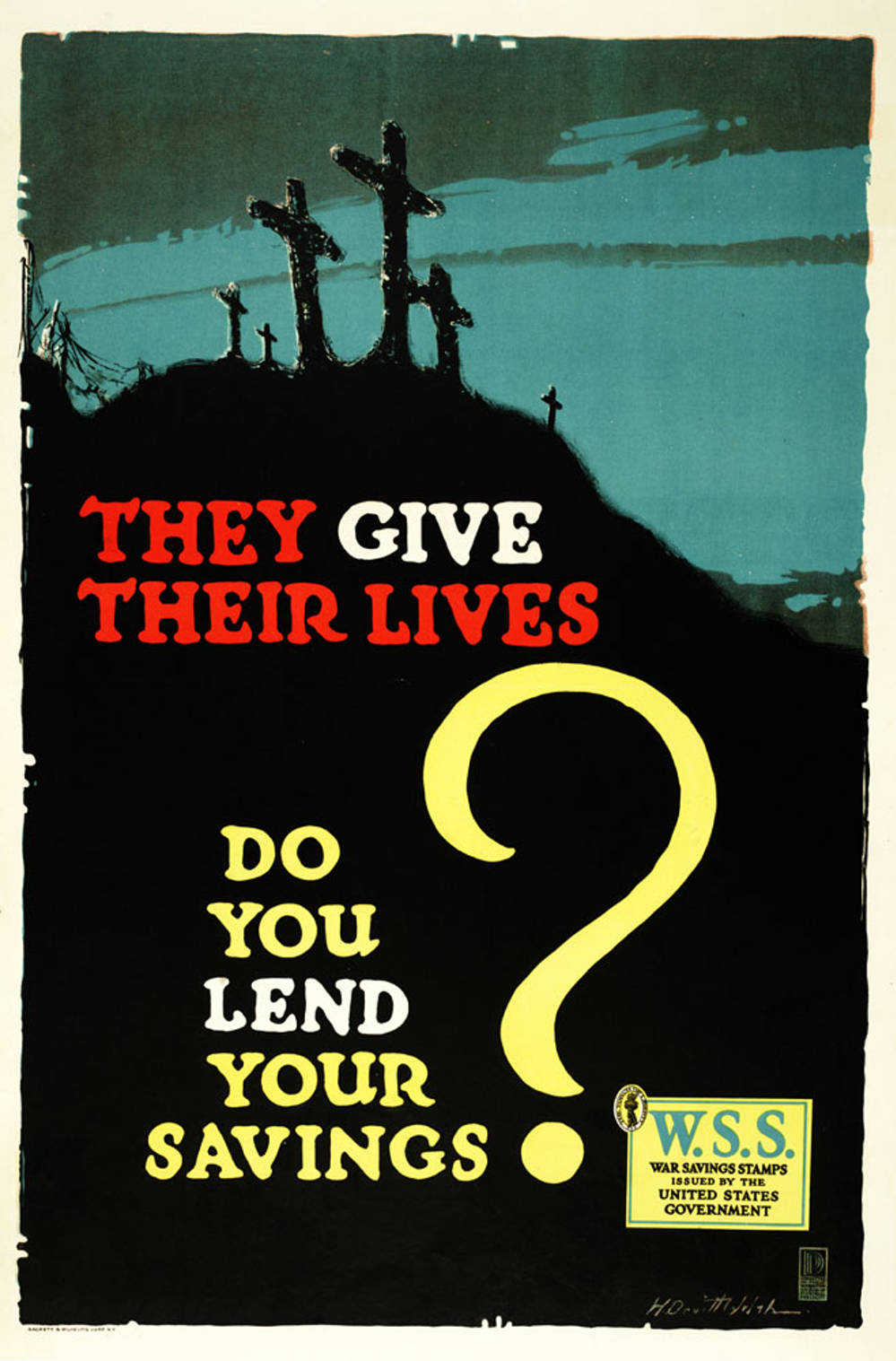 They give their lives, do you lend your savings? W.S.S.War Savings