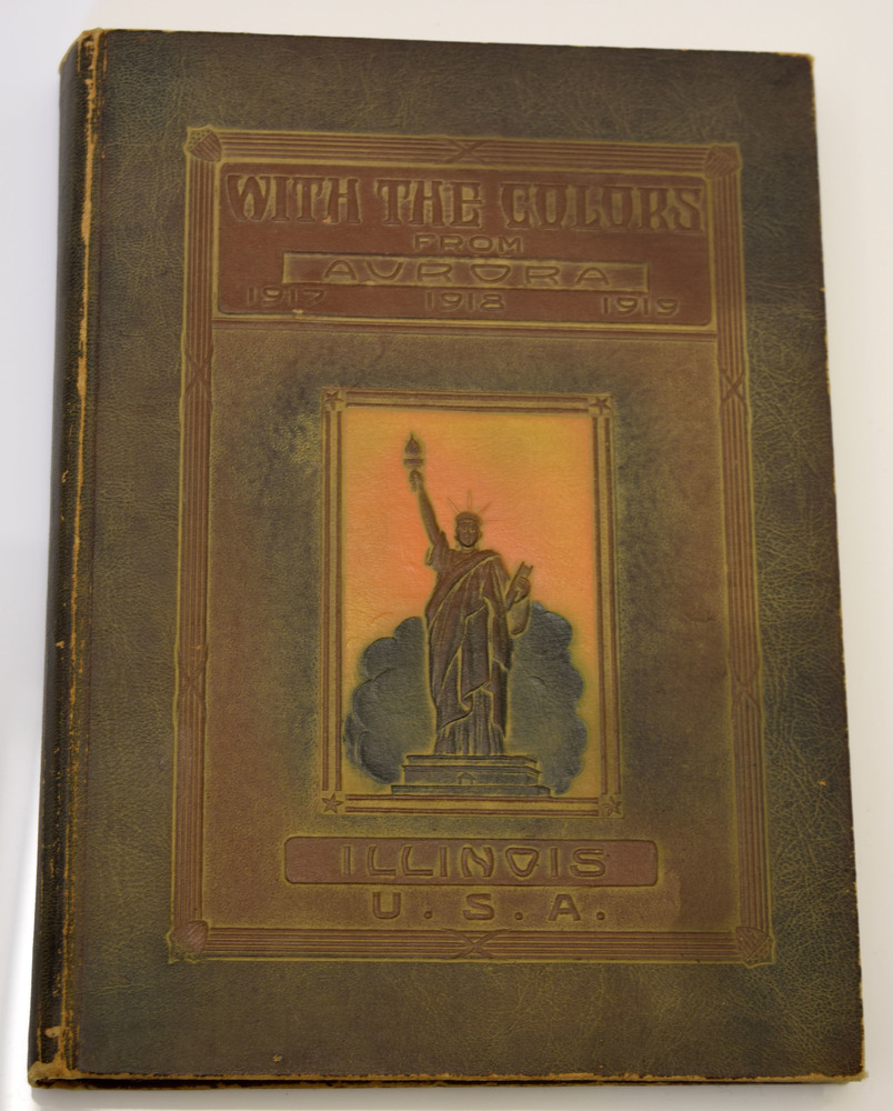 Cover of With the Colors from Aurora, Illinois, U.S., 1917, 1918, 1919