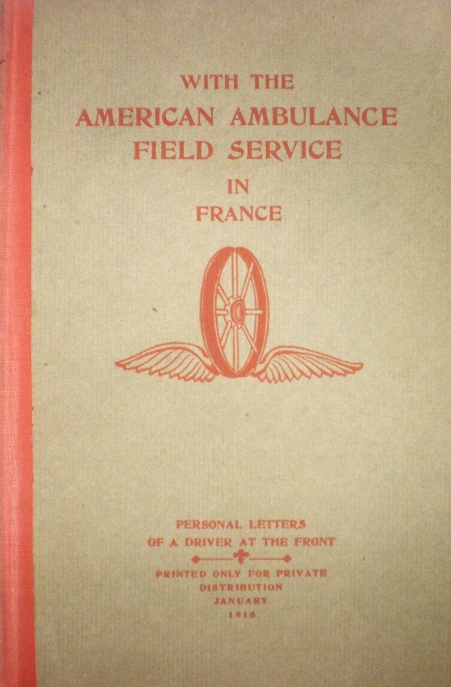 Cover of With the American Ambulance Field Service in France