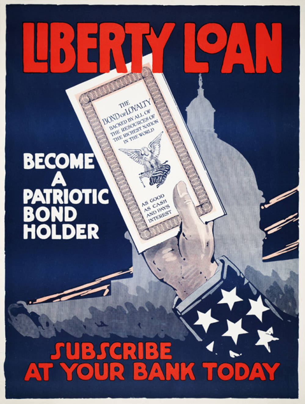 Liberty Loan : Become a patriotic bond holder : Subscribe at your bank today.
