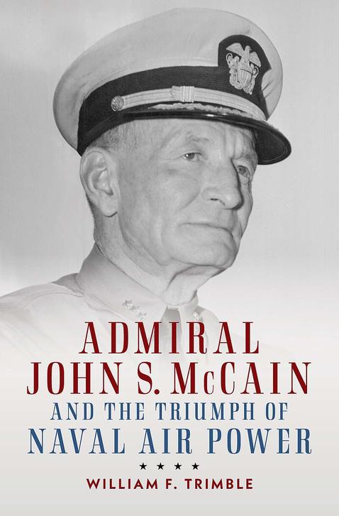 William Trimble: Admiral John S. McCain