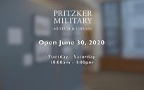 Pritzker Military Museum & Library reopening June 30, 2020