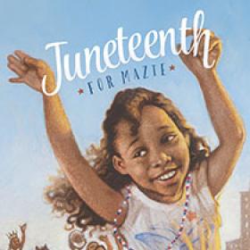 Juneteenth for Mazie