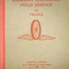 Cover of With the American Ambulance Field Service in France