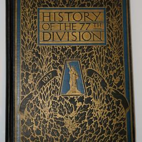 Cover of History of the Seventy Seventh Division, August 25th, 1917, November 11th, 1918